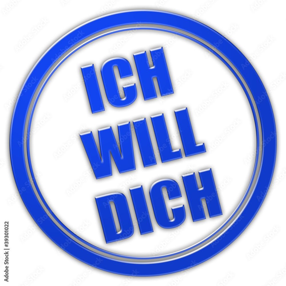 Stempel blau glas ICH WILL DICH StockIllustration Adobe Stock