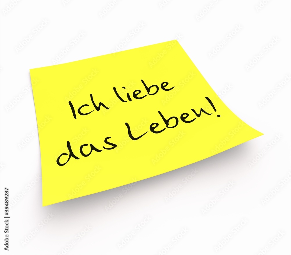 Notizzettel - Ich liebe das Leben! Notizzettel - Ich liebe das Leben!