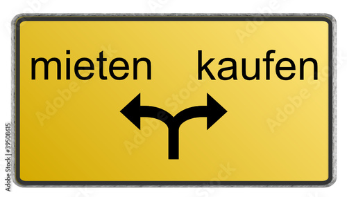 Schild Miete oder Kauf