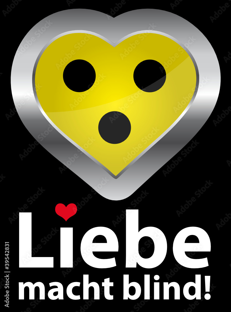 Liebe macht blind Adobe Stock