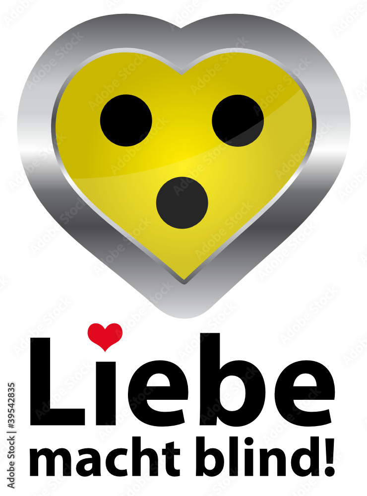 Liebe macht blind Adobe Stock