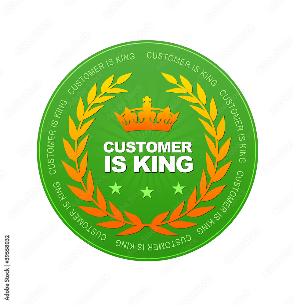 Customer Is King Customer Is King