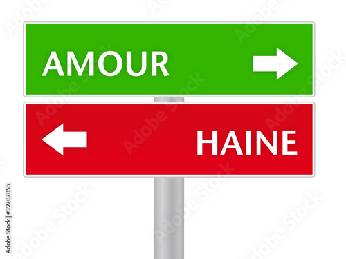 amour ou haine / hate or love