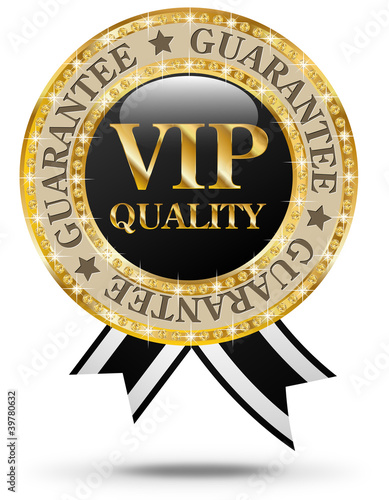 VIP quality