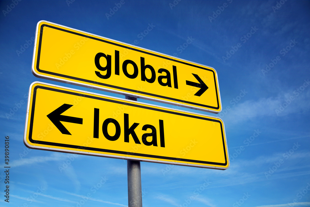 Verkehrsschild Global und Lokal Verkehrsschild Global und Lokal