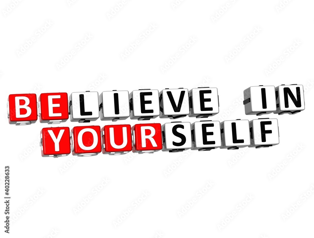 3D Believe in Yourself text