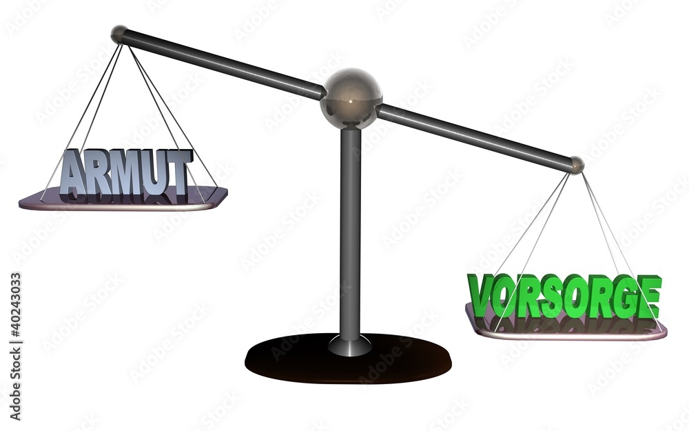 3D Waage3 - ARMUT - VORSORGE 3D Waage3 - ARMUT - VORSORGE