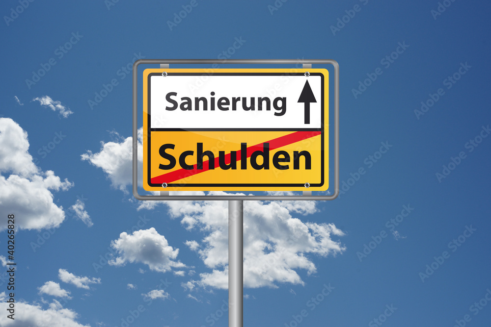 Schuldenabbau von Schulden und Sanierung - Ortsschild Ortsausgangsschild Schuldenabbau von Schulden und Sanierung - Ortsschild Ortsausgangsschild