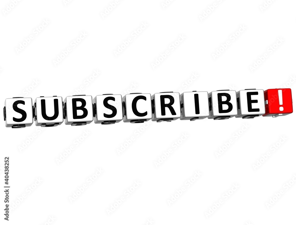 3D Subscribe Block Text on white 3D Subscribe Block Text on white
