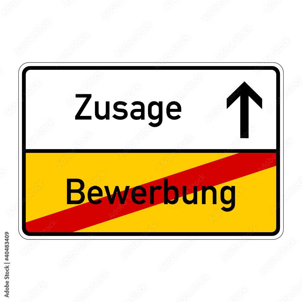 ortsschild bewerbung zusage I ortsschild bewerbung zusage I
