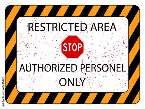 restricted area