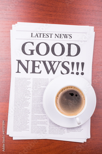 The newspaper  GOOD NEWS  and coffee