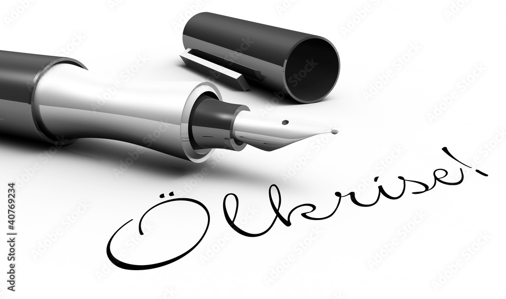 Fototapeta premium Ölkrise - Stift Konzept