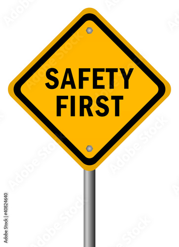 Safety first road sign, vector illustration