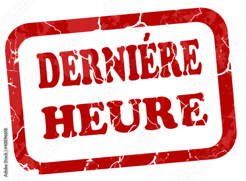 dernière heure