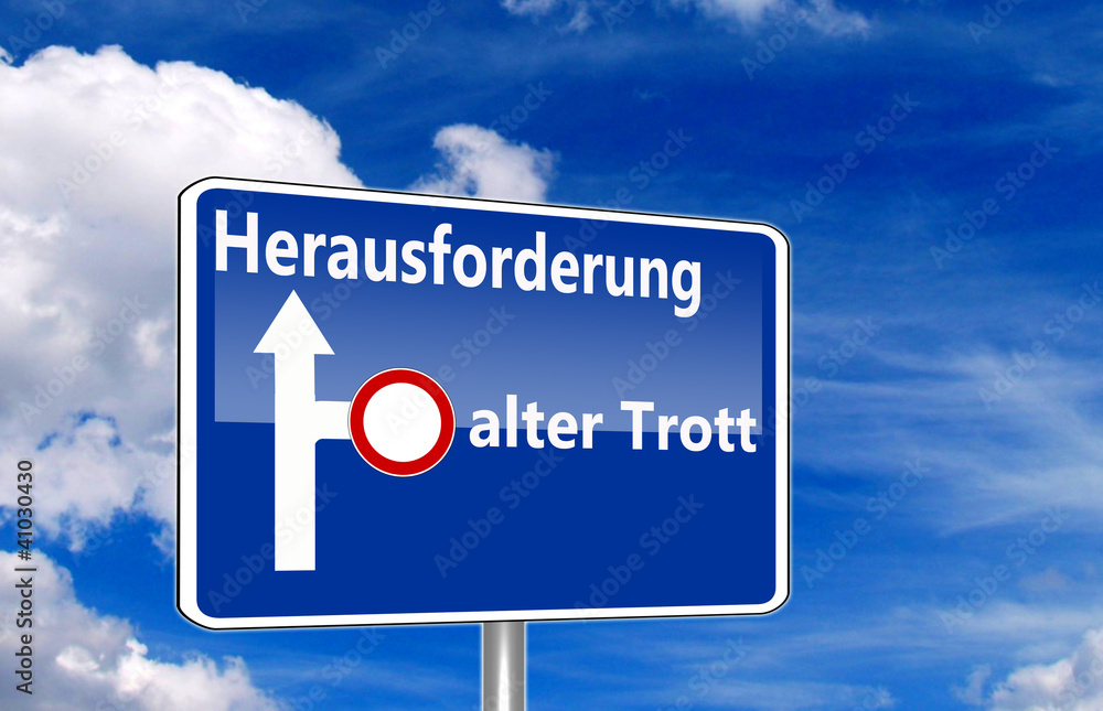 Schild Herausforderung