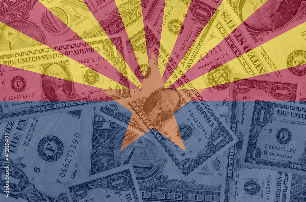 US state of arizona flag with transparent dollar banknotes in ba