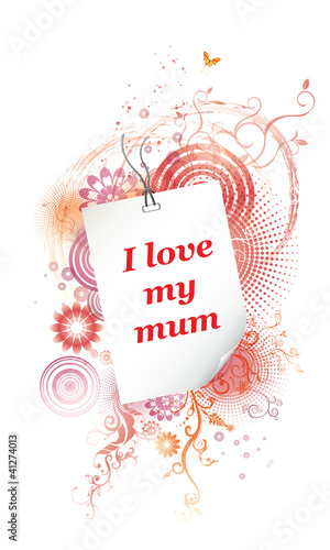 I love mum