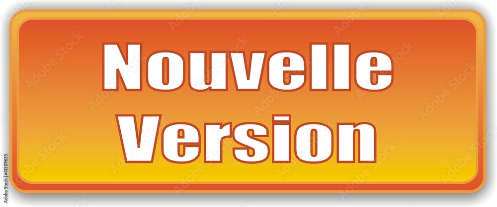 bouton nouvelle version