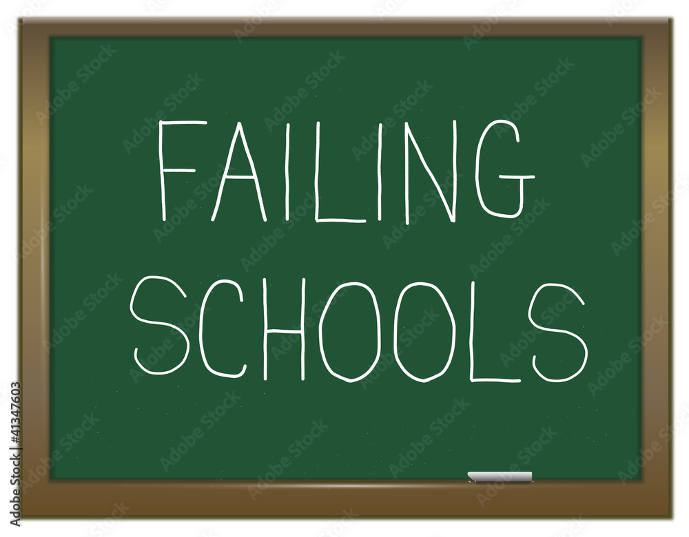 Failing schools concept.
