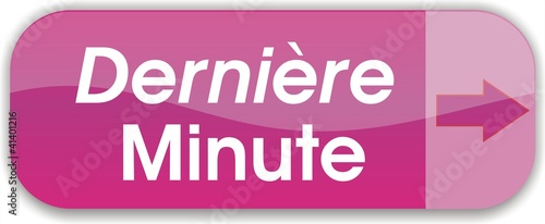 bouton dernière minute