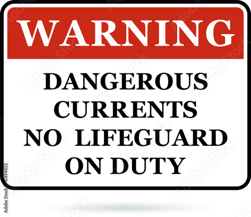 Dangerous currents sign