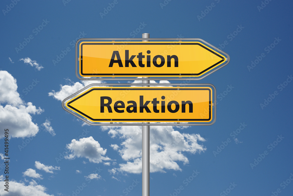Aktion - Reaktion Aktion - Reaktion