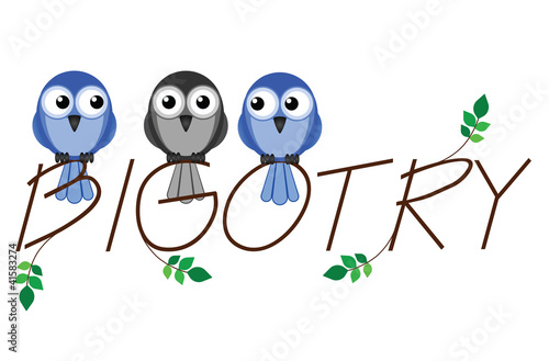 Bigotry twig text representing intolerance