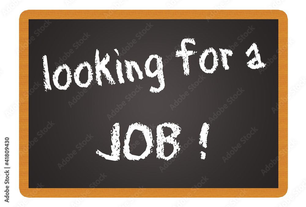looking for a job