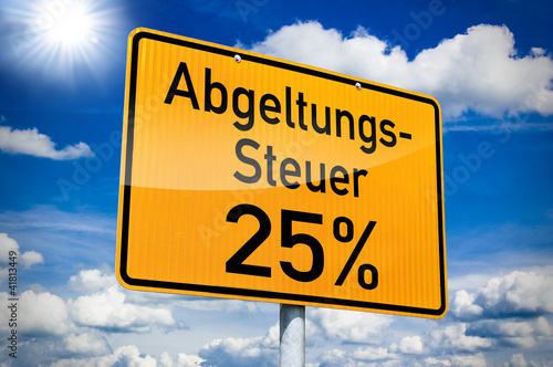 Ortseingangsschild mit Abgeltungssteuer 25% photo