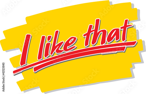 I_like_that