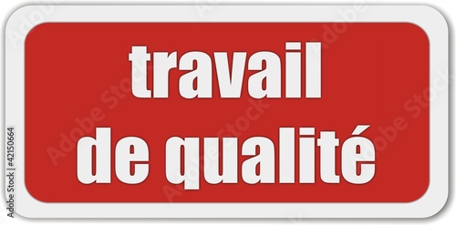 bouton travail de qualité