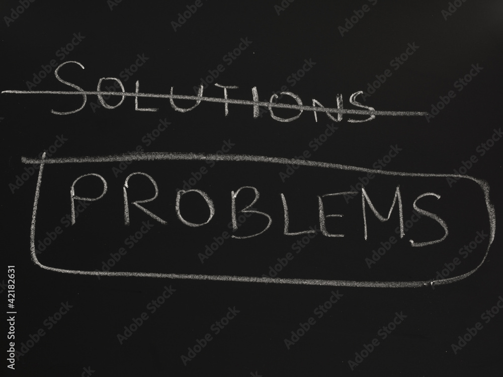 Obraz premium No solutions, only problems