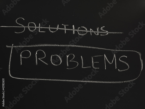 No solutions, only problems photo