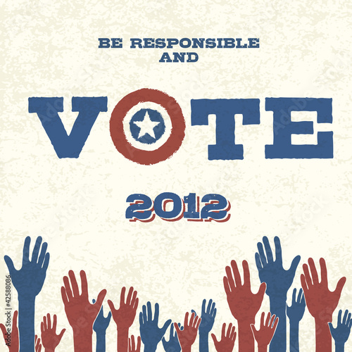 Vote! Retro poster, vector illustration, EPS10 photo