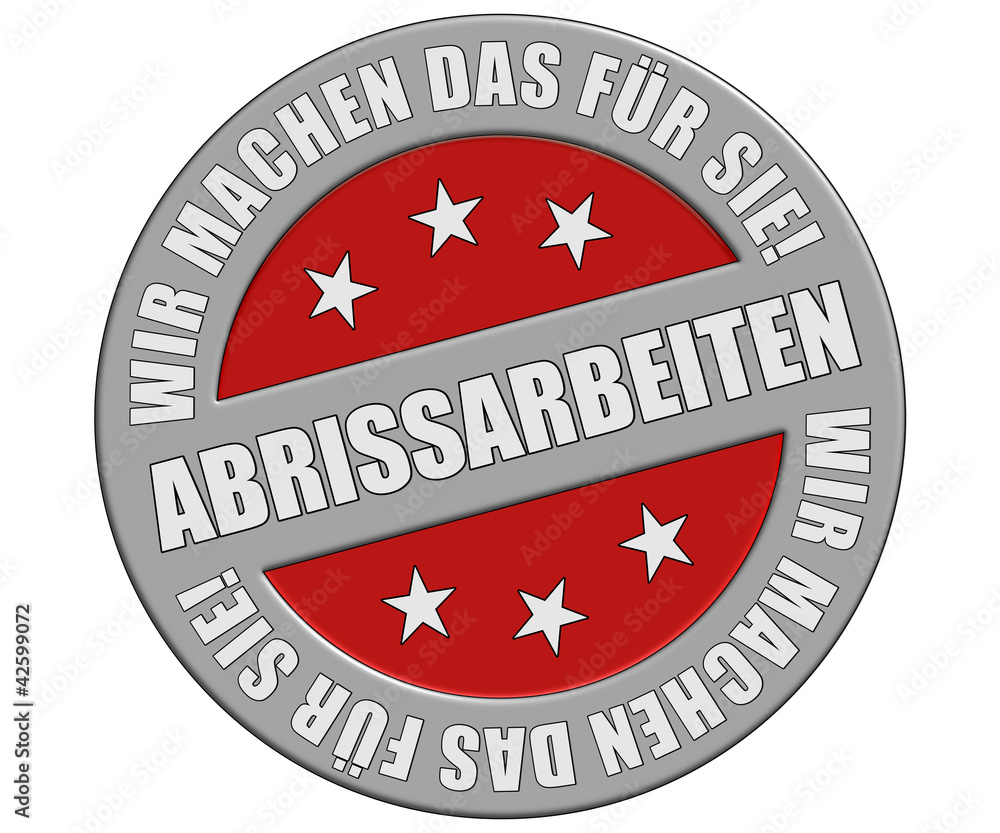 Schild graurot rt wmdfs ABRISSARBEITEN Schild graurot rt wmdfs ABRISSARBEITEN