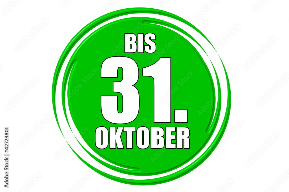 bis 31.Oktober grün bis 31.Oktober grün