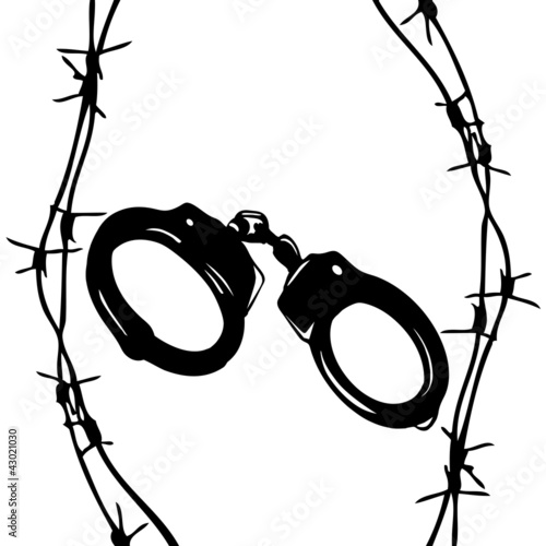 Barbed wire is the handcuffs