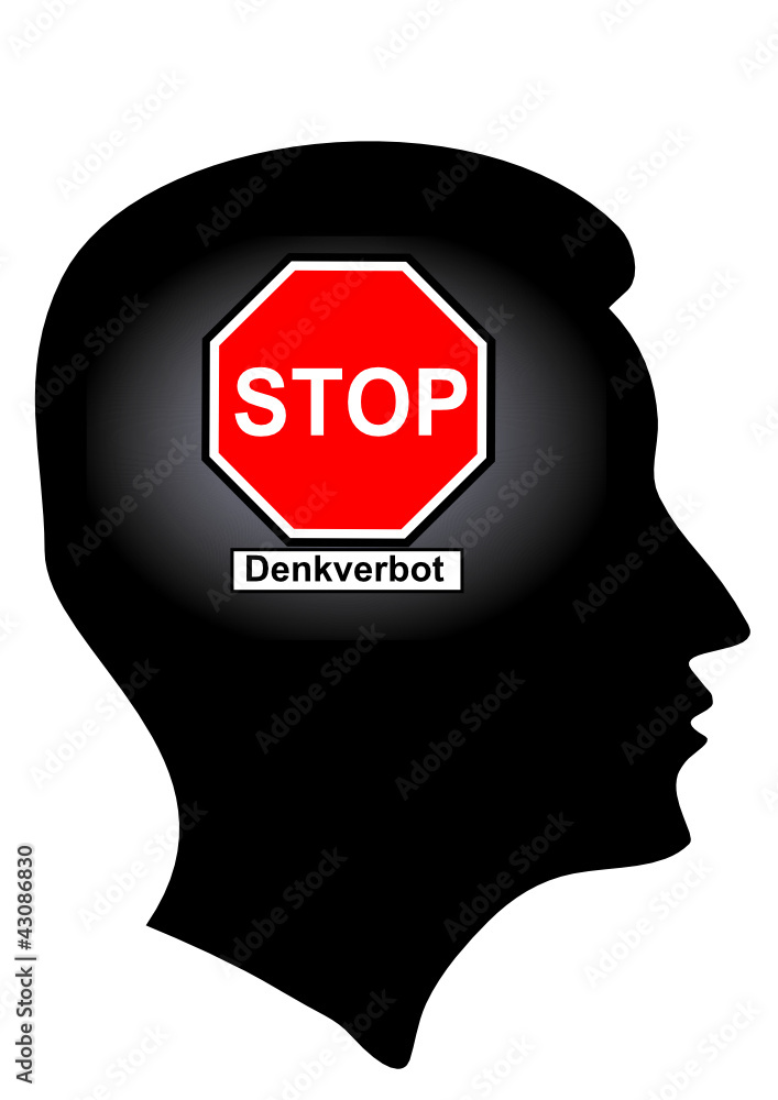 Kopf mit Schild Denkverbot Adobe Stock