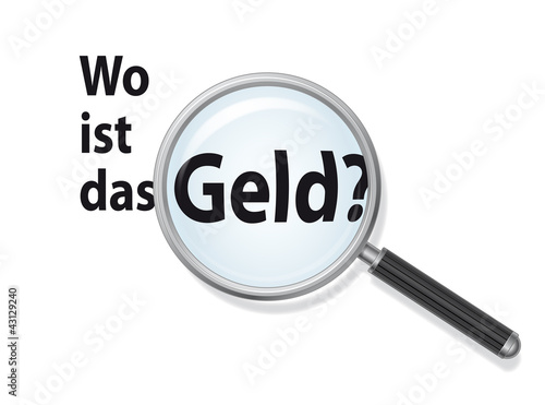 Wo ist das Geld? mit Lupe