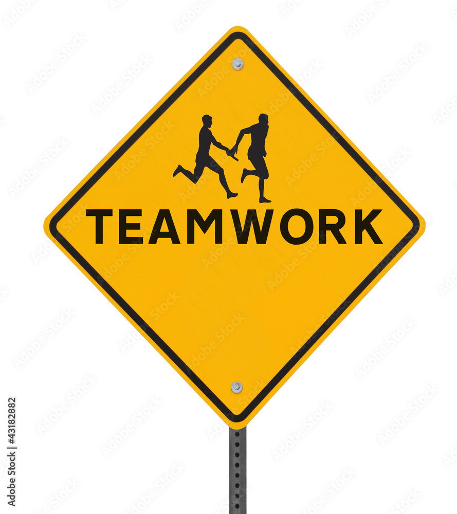 Teamwork Sign Teamwork Sign