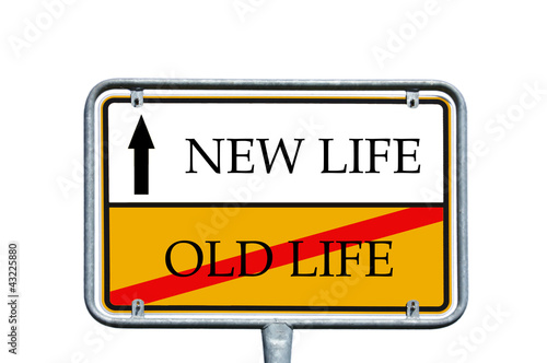 Sign - Old Life / New Life © PhotographyByMK