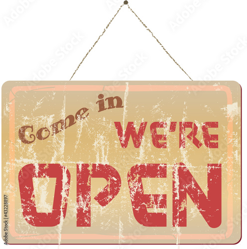 Vintage shop sign: Come in We're open
