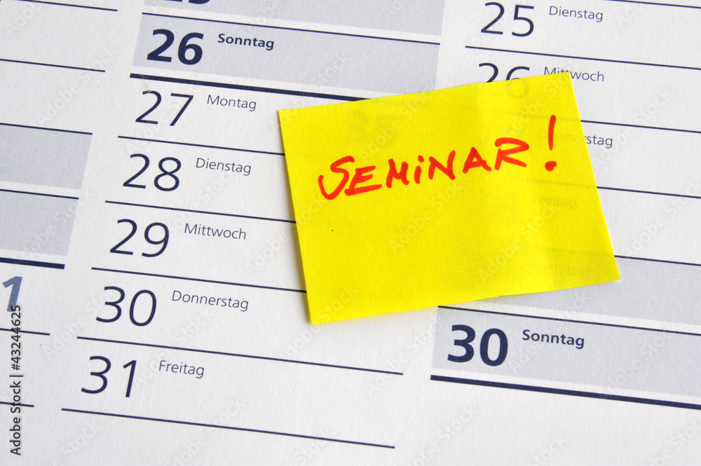 Seminar, Termin, Fortbildung, Weiterbildung, Post it, Kalender Seminar, Termin, Fortbildung, Weiterbildung, Post it, Kalender