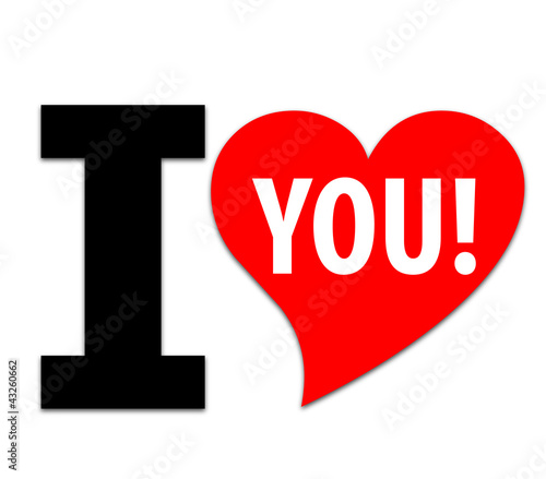 I love you!
