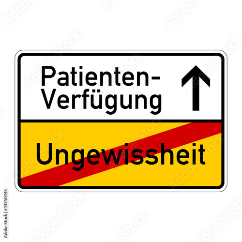 ortsschild  ungewissheit patientenverfügung I