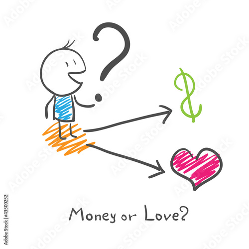A man chooses money or love?