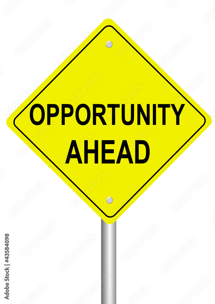 Schild Opportunity Ahead