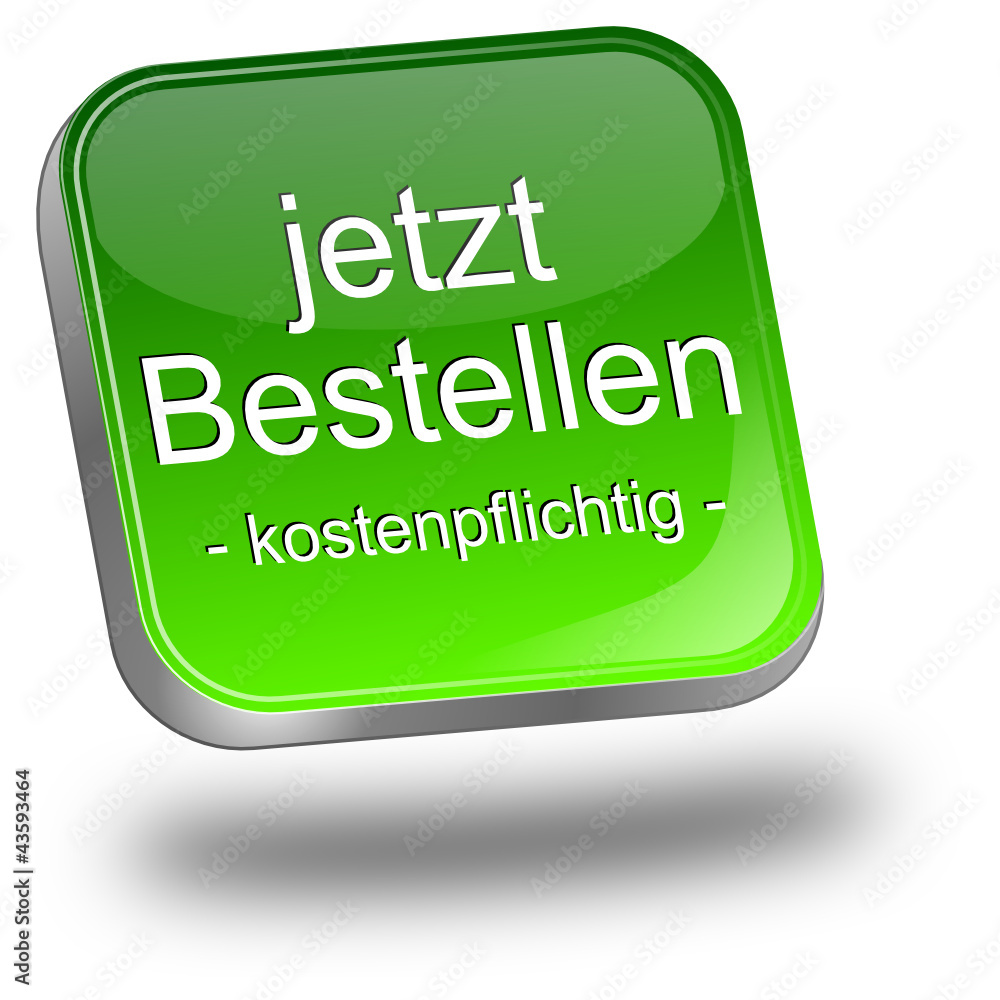 Button jetzt bestellen kostenpflichtig Button jetzt bestellen kostenpflichtig