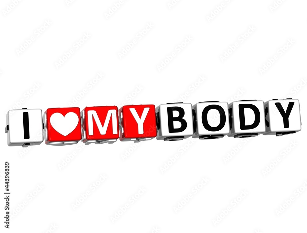 3D I Love My Body Button Click Here Block Text